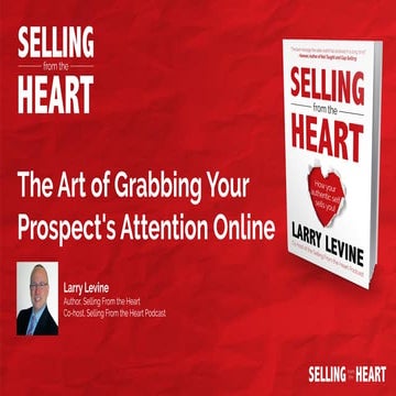 The Art of Grabbing Your Prospect's Attention Online