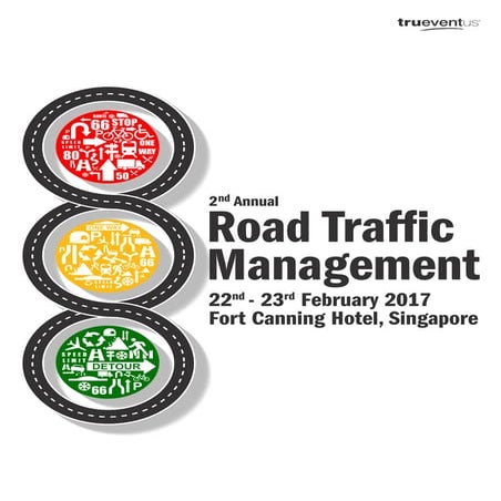 2nd Annual Road Traffic Management , Singapore