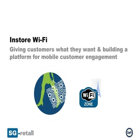 Wi-Fi for Retailers: SG-Retail Info Pack March 2013