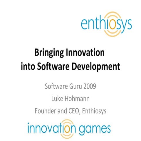 Luke Hohmann's Software Guru 2009 Keynote: Innovation In Software