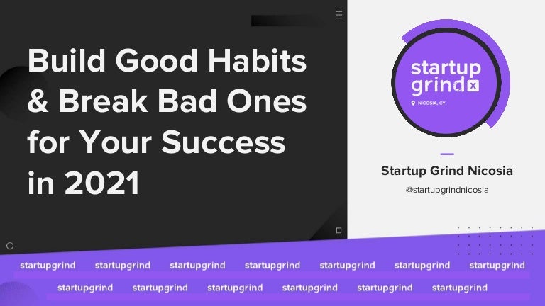Building Good Habits Break Bad Ones For Your Success In 21 Star