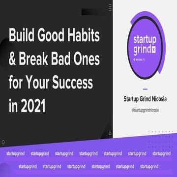 Building Good Habits & Break Bad Ones for Your Success in 2021 - Startup Grin...