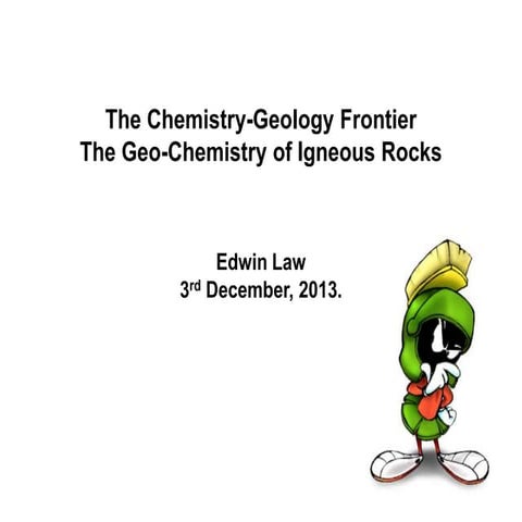 The Geo-Chemistry of Igneous Rocks