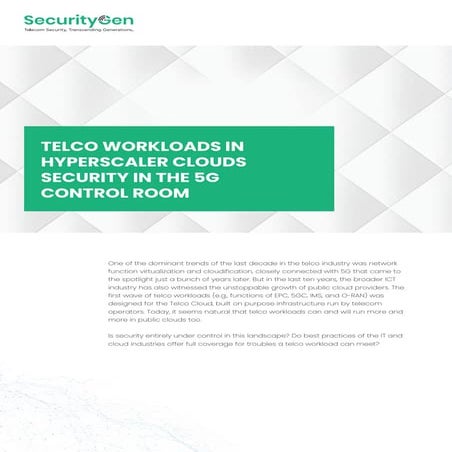 TELCO WORKLOADS IN HYPERSCALER CLOUDS SECURITY IN THE 5G CONTROL ROOM