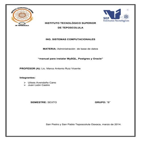 Manual de instalación MySQL PostgreSQL y Oracle 