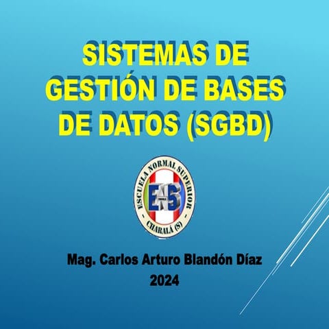Sistema de Gestión de Bases de Datos - SGBD