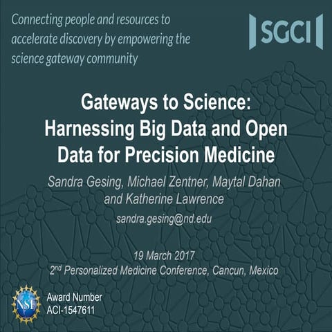 SGCI Science Gateways: Harnessing Big Data and Open Data 03-19-2017