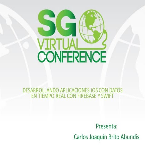 SG Desarrollando Aplicaciones iOS con Datos en Tiempo Real con Firebase y Swift 
