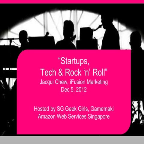 Startups, Tech and Rock 'n' Roll 