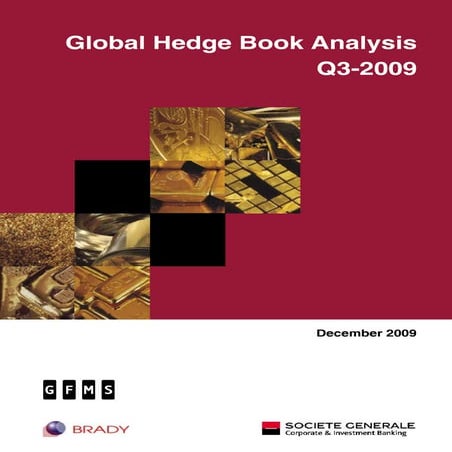 December Hedge Book Analysis Q309