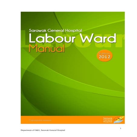SGH Labour Ward Manual 2012