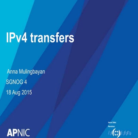 IPv4 transfer presentation, SGNOG4