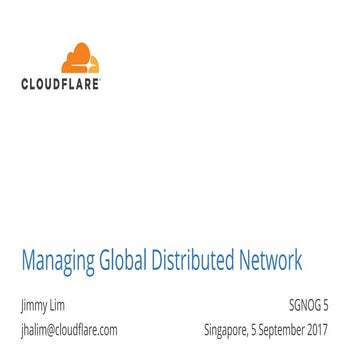 Managing Global Distributed Network