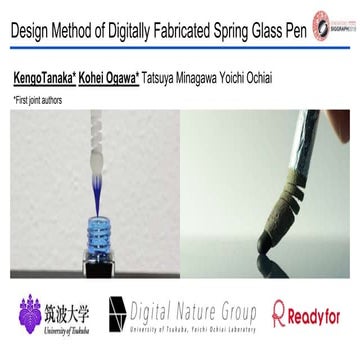 Design Method of Digitally Fabricated Spring Glass Pen - SIGGRAPH 2018