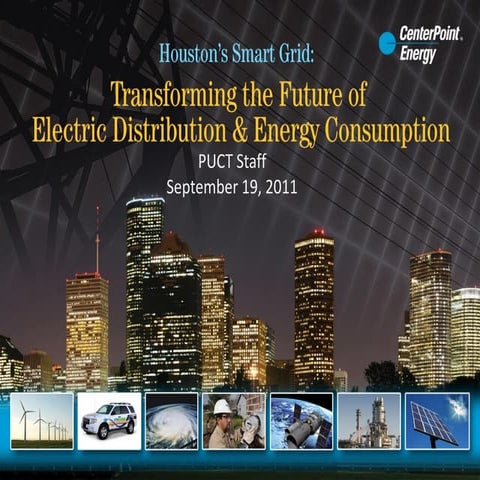Houston's Smart Grid: Transforming the Future of Electric Distribution & Ener...