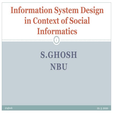 Information System Design in Context of Social Informatics