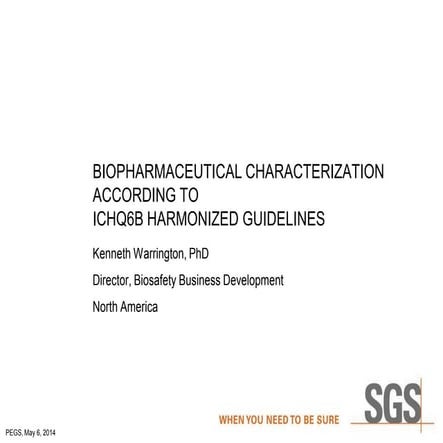 Biopharmaceutical Characterization According to ICHQ6B Harmonized Guidelines