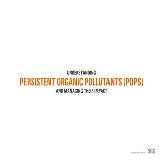 Understanding Persistent Organic Po...