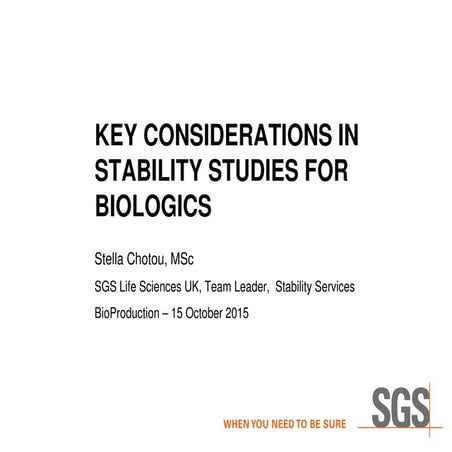 Key Considerations in Stability Studies for Biopharmaceuticals