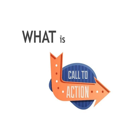 Designing for Call to Action
