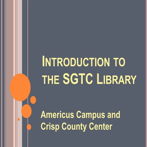 SGTC LIBRARY INTRODUCTION