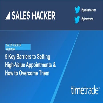 The 5 Key Barriers to Setting High-Value Appointments & How to Overcome Them
