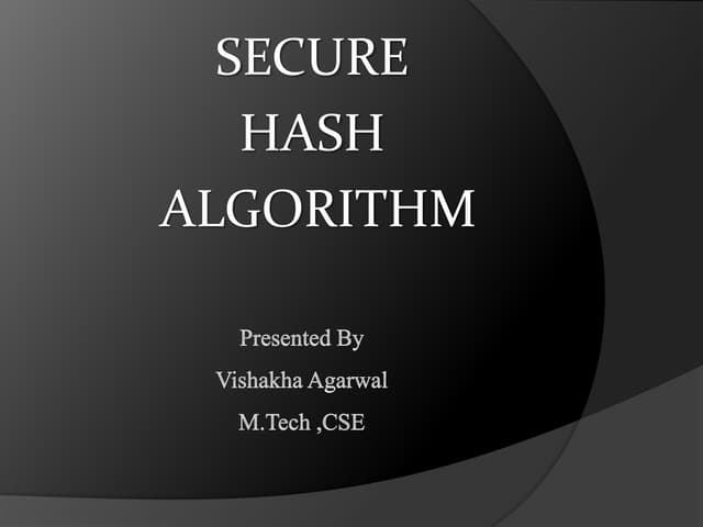 Secure Hash Algorithm