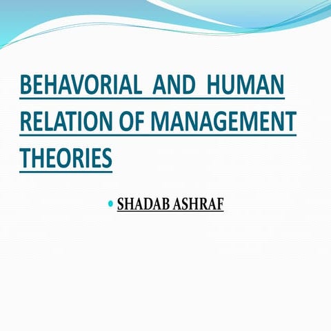 Behavioral and human relation of management theories
