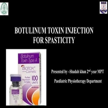 BOTULINUM TOXIN INJECTION FOR SPASTICITY