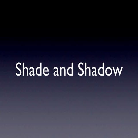 Drawing Shade And Shadow.Key