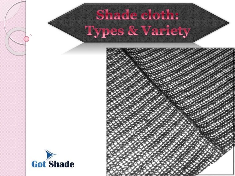 Shade cloth Types & Variety