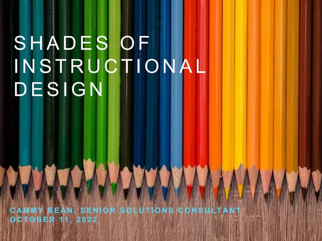 Shades of instructional design (11October2022).pptx