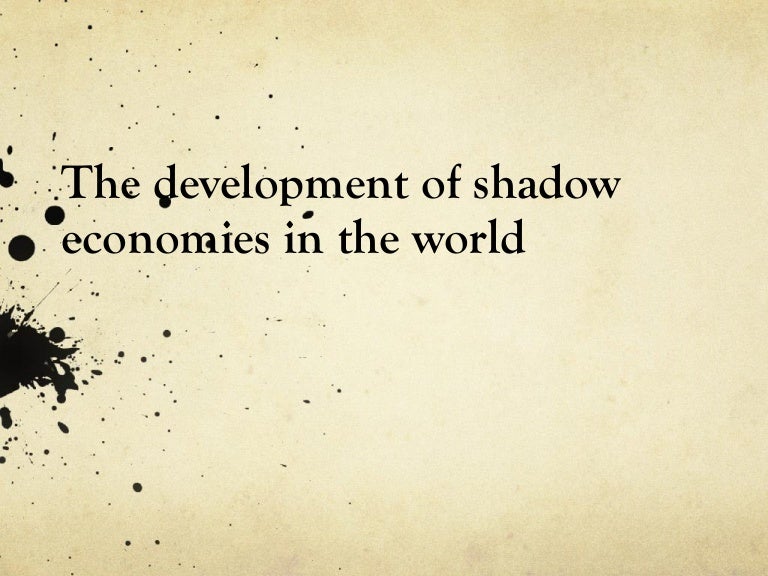 Shadow Economy