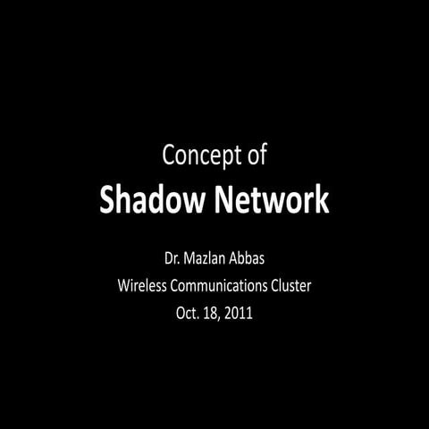 Concept of Shadow Network