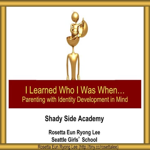 Shady Side Academy Parenting with Identity in Mind