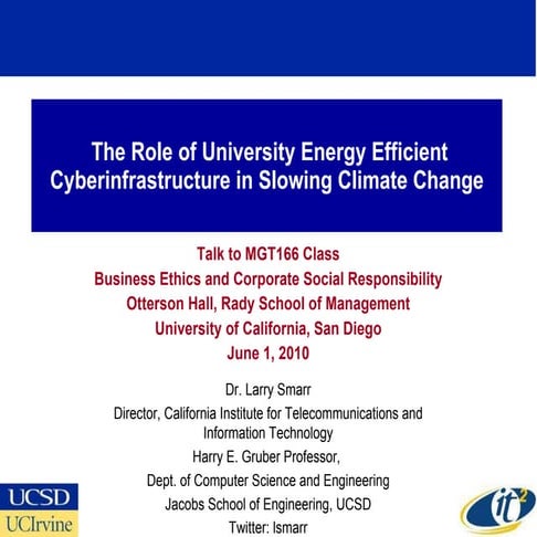 The Role of University Energy Efficient Cyberinfrastructure in Slowing Climat...