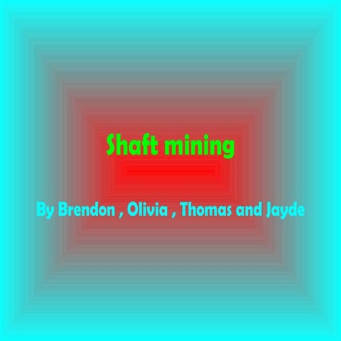 Shaft Mining 2