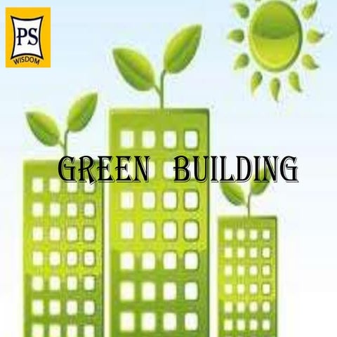 GREEN BUILDING