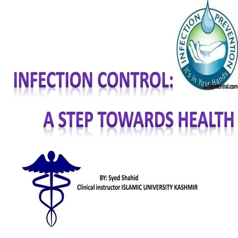 INFECTION CONTROL by syed shahid siraj