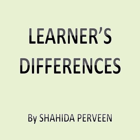 Learner's differences