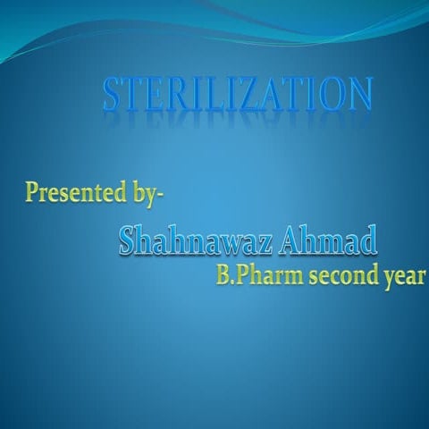 shahnawazahmadpptsterilization-190912165427.pdf