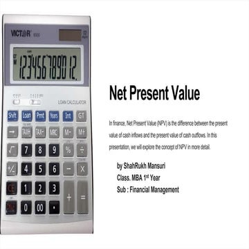 Shahrukh Mansuri Net-Present-Value.pptx