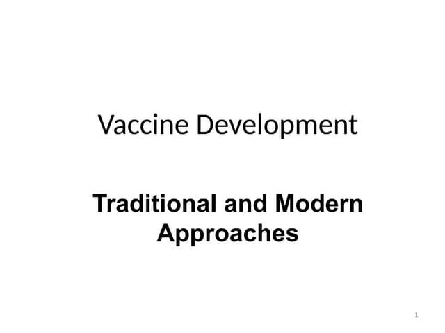 Approaches to vaccine development.. Pptx