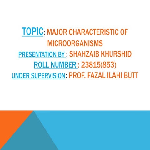 Characteristics of microorganism 