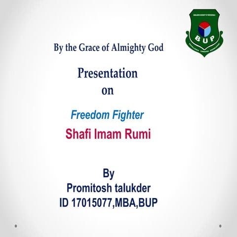 Shaid Rumi a true patriot, a freedom fighter ,a mentor | PPTX
