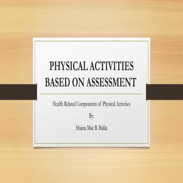 Physical Activities Based on Assessment. | PPTX