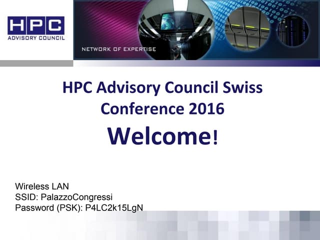 Welcome to the 2016 HPC Advisory Council Switzerland Conference