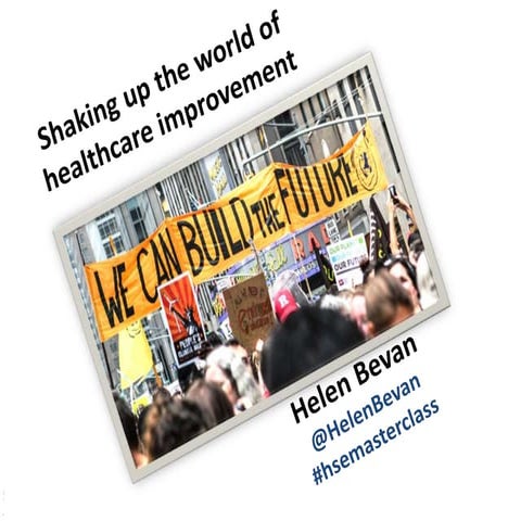 Shaking up the world of healthcare improvement