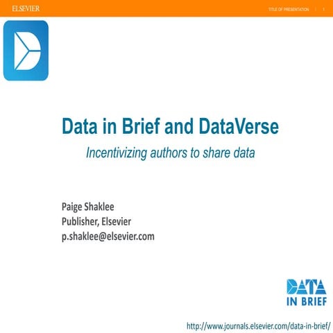 Data in Brief and Dataverse: Incentivizing Authors to Share Data by Paige Sha...