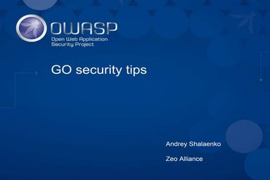 Andriy Shalaenko - GO security tips